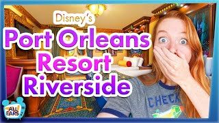 Disney World Hotel's Most EXTRAVAGANT Room -- Port Orleans Resort - Riverside