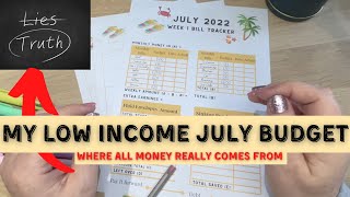 TIME TO TELL THE TRUTH | DETAILED July Budget | Where all my money comes from | Low Income