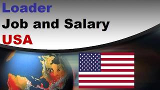 Loader Salary in the United States - Jobs and Wages in the United States