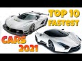 Top 10 Fastest Car In The World / 2021 Edition