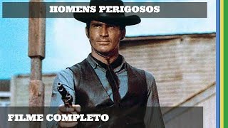 Homens Perigosos | Faroeste | Filme Completo em Português