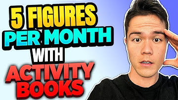 5 Figures/mo Publishing Activity Books on Amazon KDP - Case Study