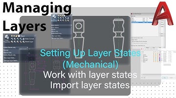 AutoCAD Advanced: Setting Up Layer States Mechanical