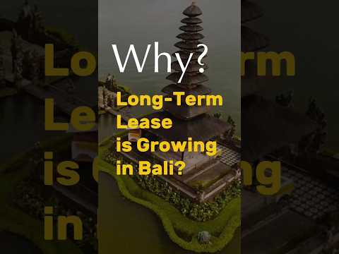 Why Long Term Lease Is Growing In Bali And Foreigners Can T Have Freehold Property In Indonesia