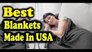 Best Blankets Made In USA
