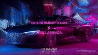 DJ BILA BERMIMPI KAMU X KOPI LAMBADA VIRAL TIKTOK