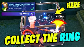 How to EASILY Collect the Ring From Throne's Vault & Give the ring to Antonia - Fortnite Quest