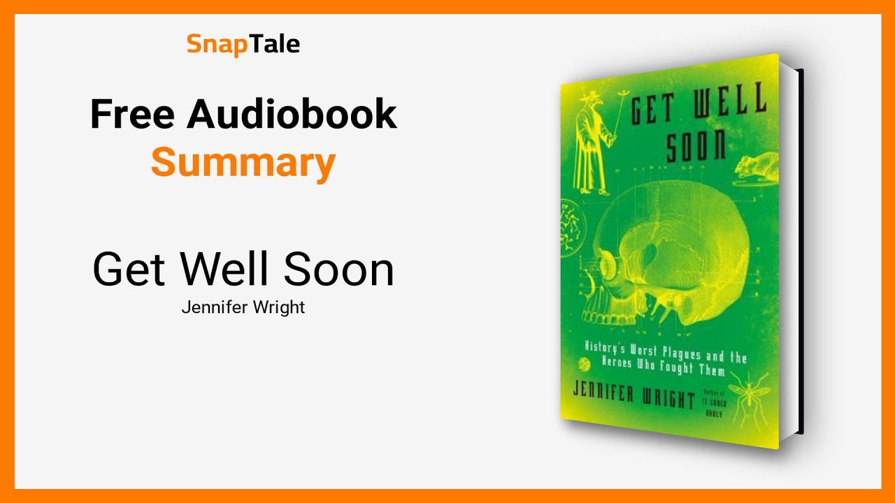 Get Well Soon by Jennifer Wright: 11 Minute Summary