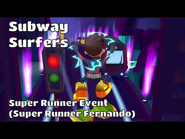 Subway Surfers - Super Runner Event (Super Runner Fernando) 