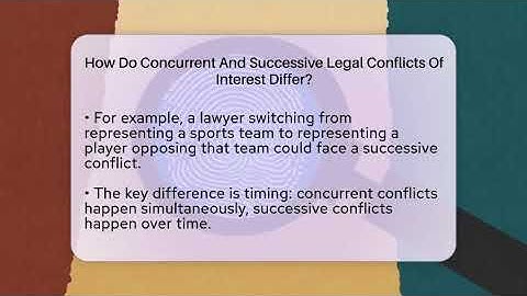 How Do Concurrent And Successive Legal Conflicts Of Interest Differ?