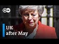 Analysis: What does Theresa May's resignation mean for the UK? | DW News