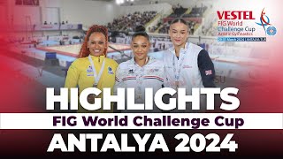 2024 Antalya Artistic Gymnastics World Challenge Cup – Highlights