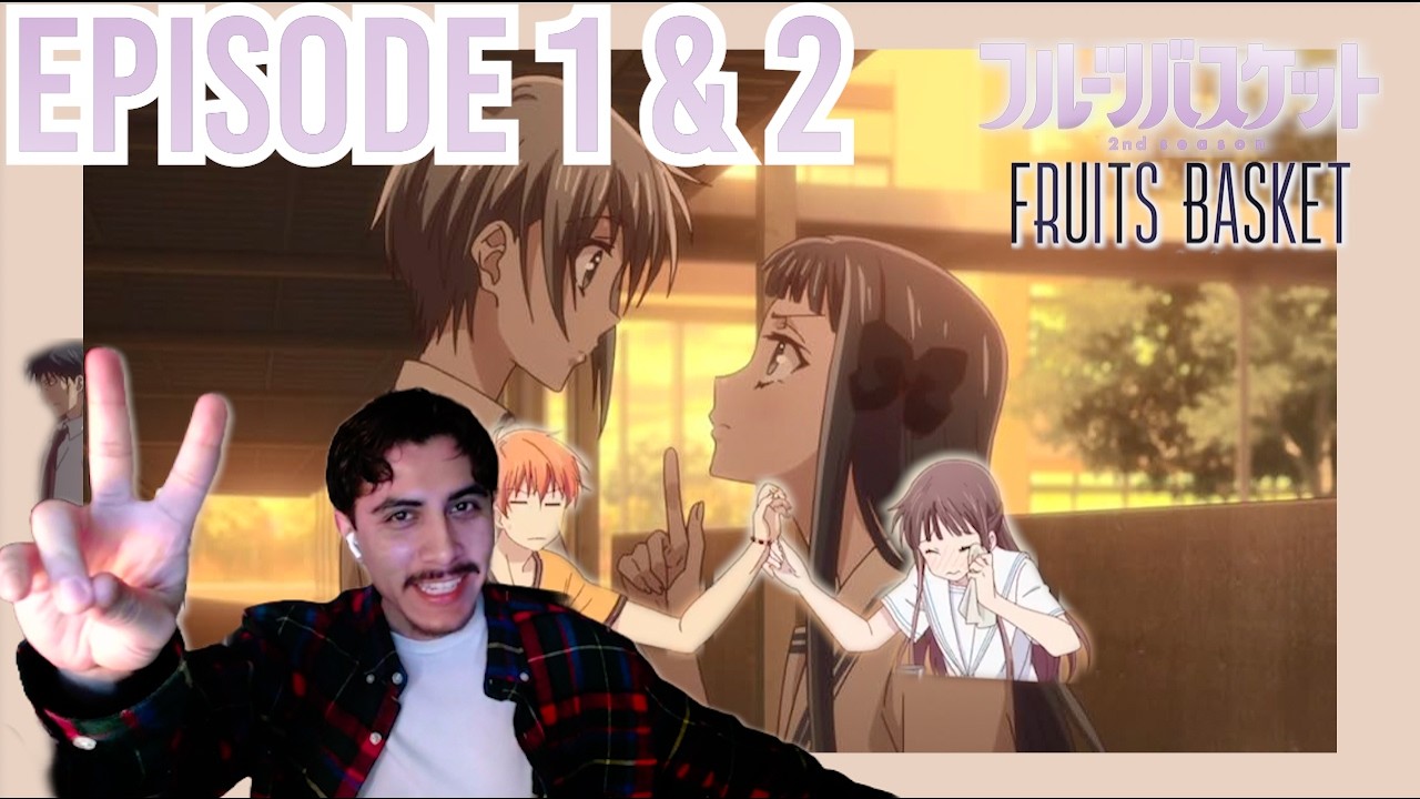 Fruits Basket Season 2 Reaction Episodes 1 & 2 - Things Are Looking