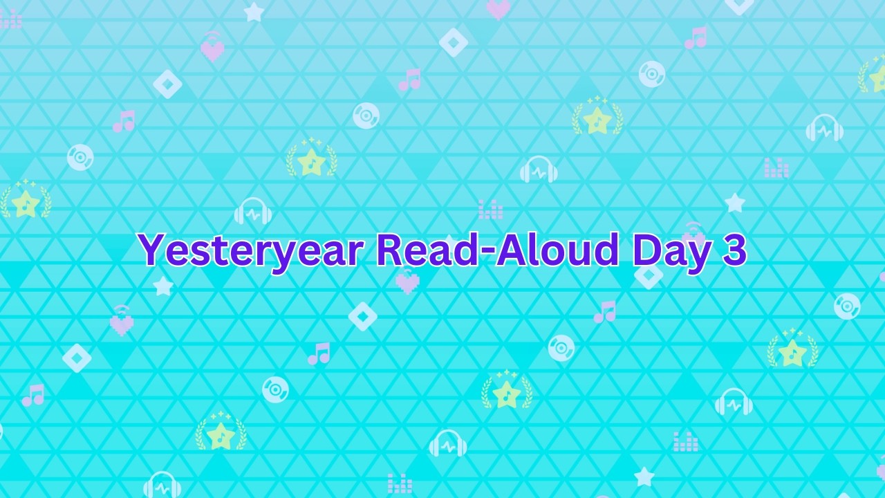 Yesteryear Ready-Aloud Day 3 - Colorful Stage EN Event - The Gaming Puppy