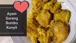 Resep Masakan Sederhana : Ayam Goreng Bumbu Kunyit. 