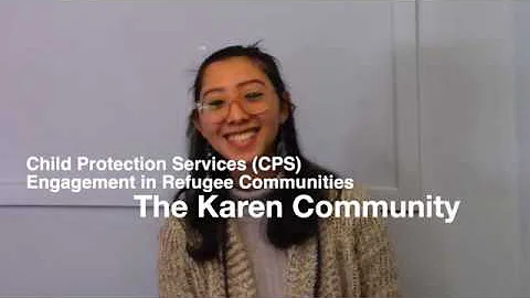 Minnesotas Child Protection System: From the Voices of Refugee Community Members, Karen Community