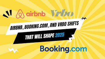 Airbnb, Booking.com, and Vrbo: What Property Managers Must Know for 2025