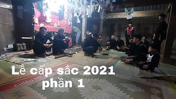 Lễ cấp sắc 2021 có gì khác biệt phần 1 / hò mán