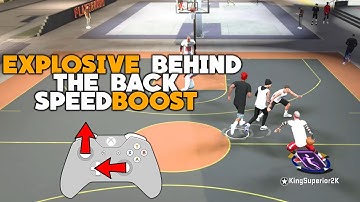NBA 2K20 EXPLOSIVE BEHIND THE BACK DRIBBLE TUTORIAL SPEED BOOST BEHIND THE BACK KingSuperior