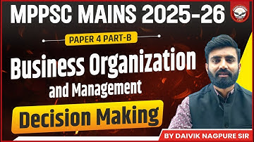 Decision Making | MPPSC Mains | Paper 4 Part B | Unit - 2 | Genius Academy