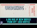 Huge Unboxing of New edc knives from Off-Grid Knives