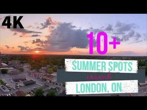 10+ Summer Spots Around London | Ontario, Canada Travel Guide