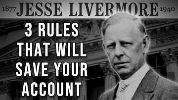 3 Rules of Capital Management by Jesse Livermore That Will SAVE Your Account