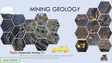Mining Geology | Lecture series - Opencast Mining (part - 1), in Tamil