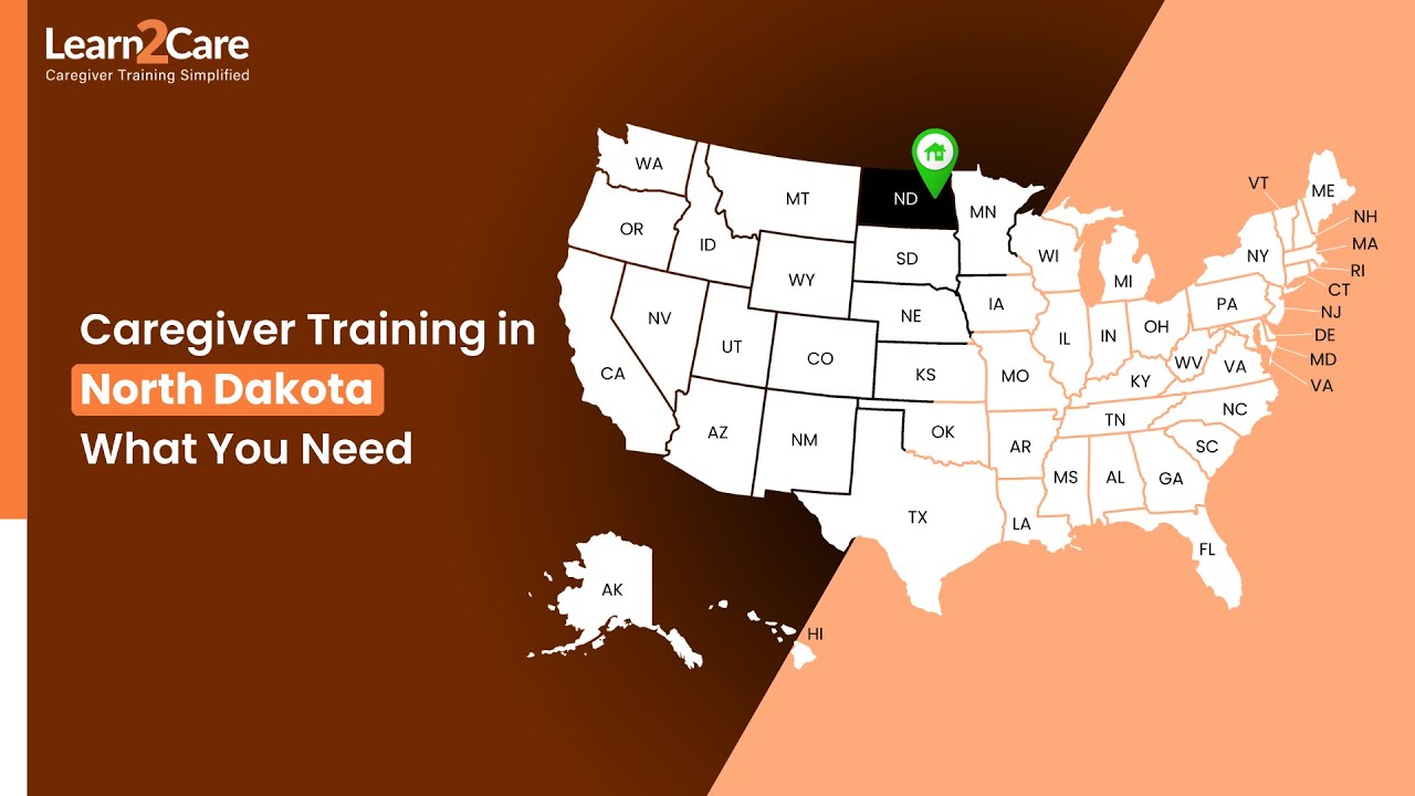 Caregiver Training Requirements in North Dakota | Stay Compliant with Learn2Care