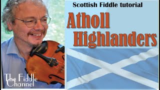 Atholl Highlanders jig (fiddle tutorial)