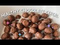 Healthy chocolate cereal recipe  how to make healthy cereal at home  paola santana