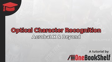 Optical Character Recognition: Acrobat X and Beyond