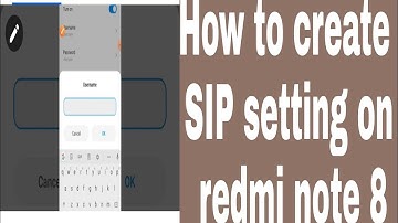How to create SIP setting on redmi note 8