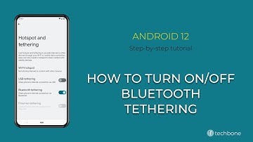 How to Turn On/Off Bluetooth tethering [Android 12]