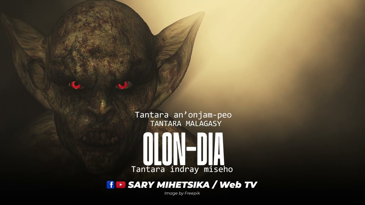 Tantara Malagasy - OLON-DIA (Tantara an'onjam-peo) Tantara Indray Miseho