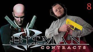 THIS ONE DOESNT HAVE TO BE PRETTY   Lets Play Hitman: Contracts Pt.8