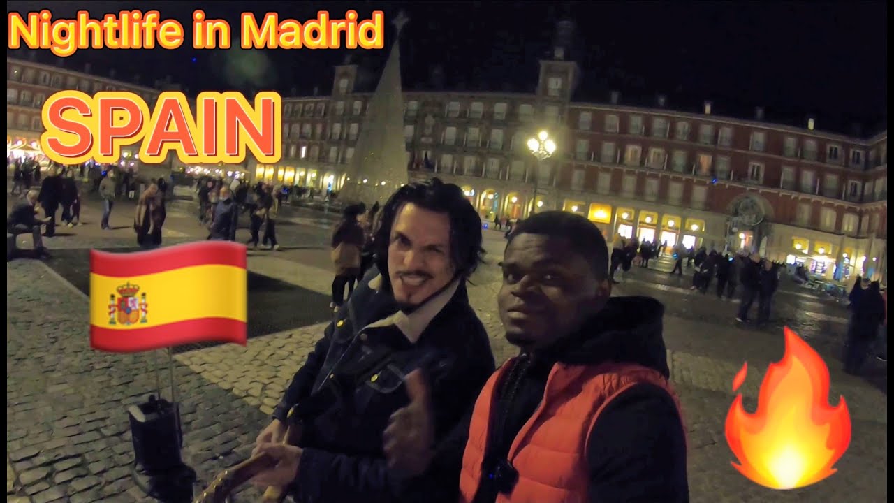 Nightlife In Madrid, SPAIN What To Know YouTube