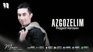 Magsat Karayev - Aygozelim (Music Version)