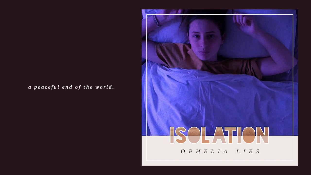 Ophelia Lies - Isolation (Lyric Video)