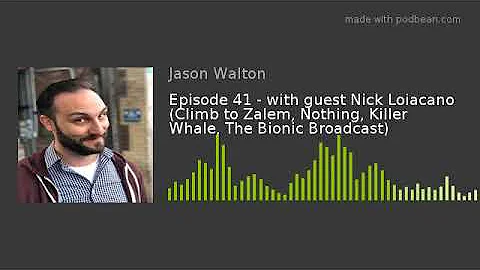 Episode 41 - with guest Nick Loiacano (Climb to Za...