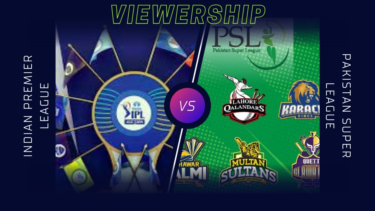 Cricket League Viewership in Data IPL vs PSL vs BBL vs The 100 ipl 