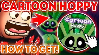 [Guide] How to get *Cartoon Hoppy* location in Roblox Smiling Critters RP! Poppy Playtime Chapter 3