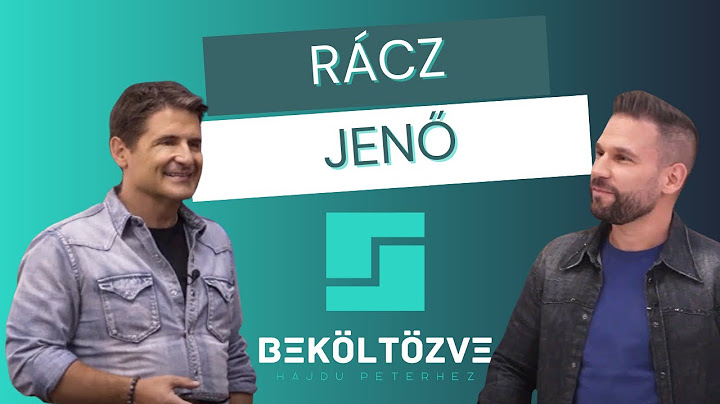 Beköltözve Hajdú Péterhez: Rácz Jenő