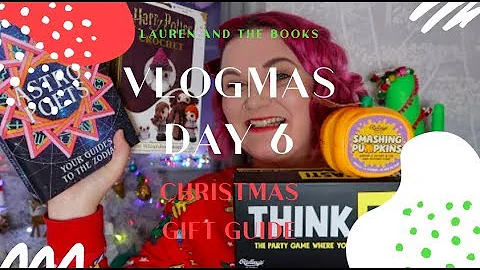 Christmas Gift Guide | #ad | Vlogmas Day 6 | Lauren and the Books