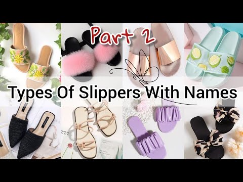 Types of slippers with name/Types of slippers for girls/Girls ladies slippers/Outdoor slippers