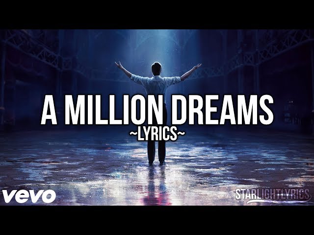 The Greatest Showman - A Million Dreams (Lyric Video) HD class=
