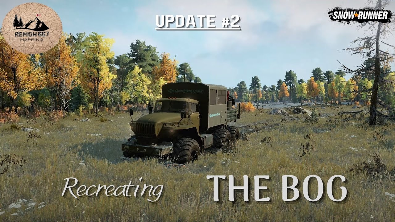 Snowrunner - Remoh667 - Recreating The Bog Map Update #2 - YouTube