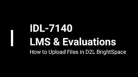 How to Upload files in D2L BrightSpace