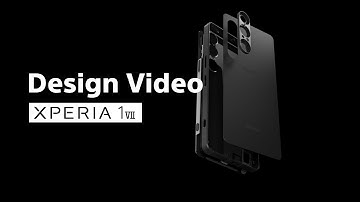 Xperia 1 VII | Official Design Video