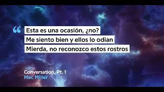 Mac Miller ⥈ Conversation Pt.1 v2  ❪Subtitulado en Español❫